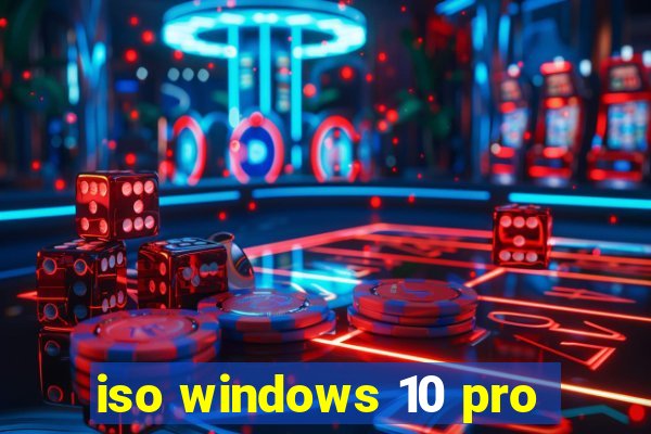 iso windows 10 pro